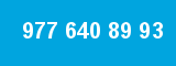 977 640 89 93